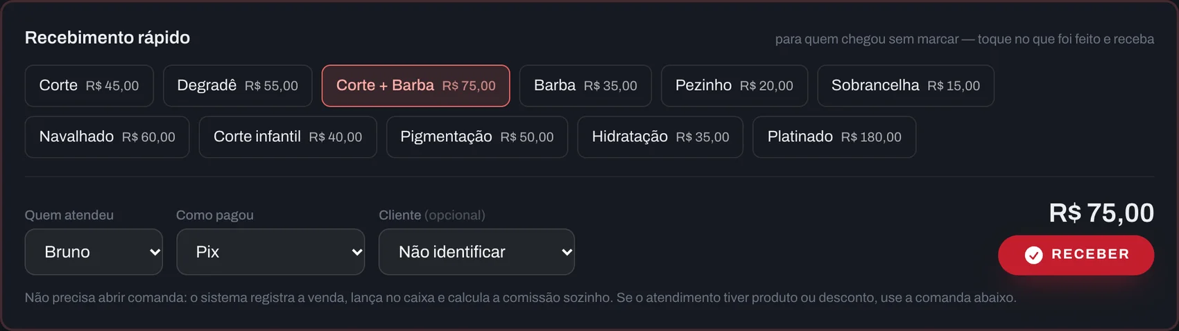 Recebimento rápido: os serviços como botões, quem atendeu, como pagou (Pix) e o total de R$ 75,00